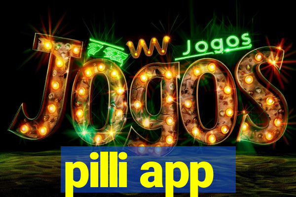 pilli app